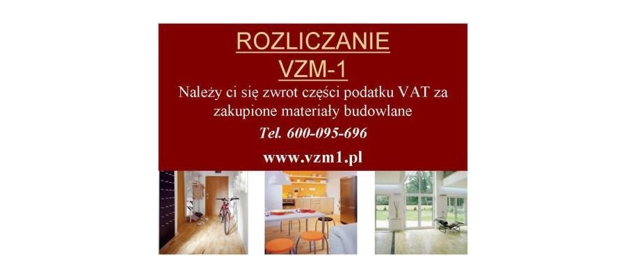 !!!!!!   Zwrot VAT za materiały budowlane   !!!!! /cała Polska/ - zdjęcie