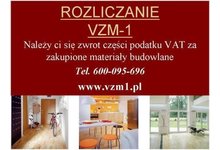 !!!  Zwrot VAT za materiały budowlane www.vzm1.pl    /cała Polska/ - zdjęcie
