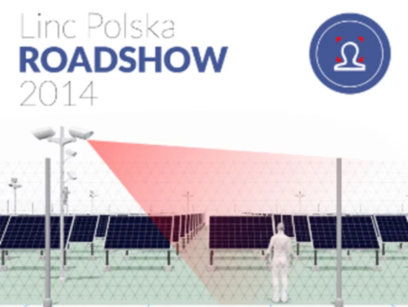 Linc Polska RoadShow 2014. Ochrona perymetryczna, kompleksowe rozwiązanie - zdjęcie