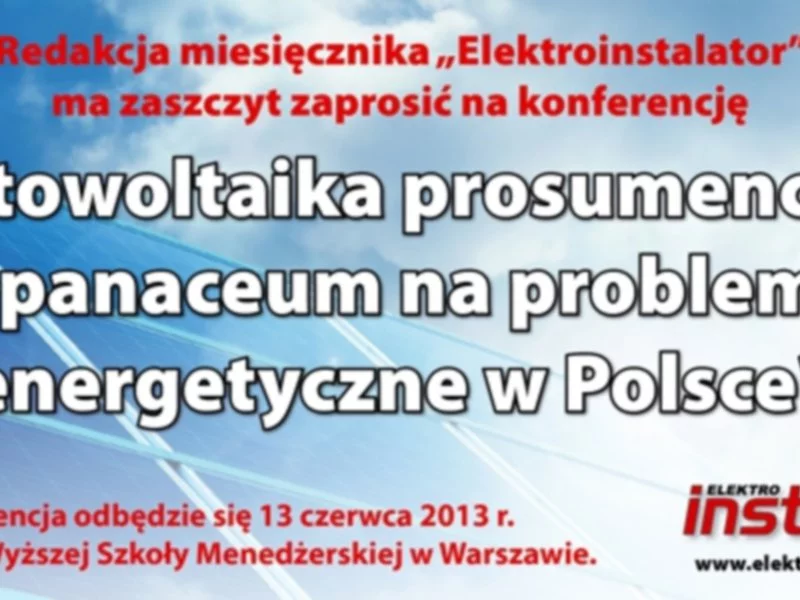 Fotowoltaika prosumencka - panaceum na problemy energetyczne w Polsce? - zdjęcie