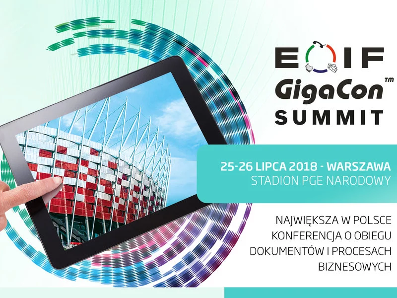 Konferencja Summit EOIF GigaCon 2018 – Elektroniczny Obieg Informacji w Firmie - zdjęcie
