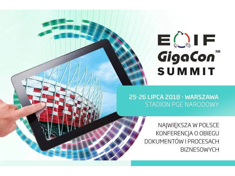 Konferencja Summit EOIF GigaCon 2018 &#8211; Elektroniczny Obieg Informacji w Firmie zdjęcie