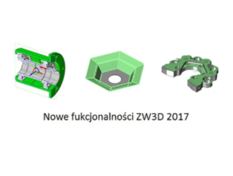 Nowa edycja programu ZW3D CAD/CAM 2017 Beta już na rynku - zdjęcie