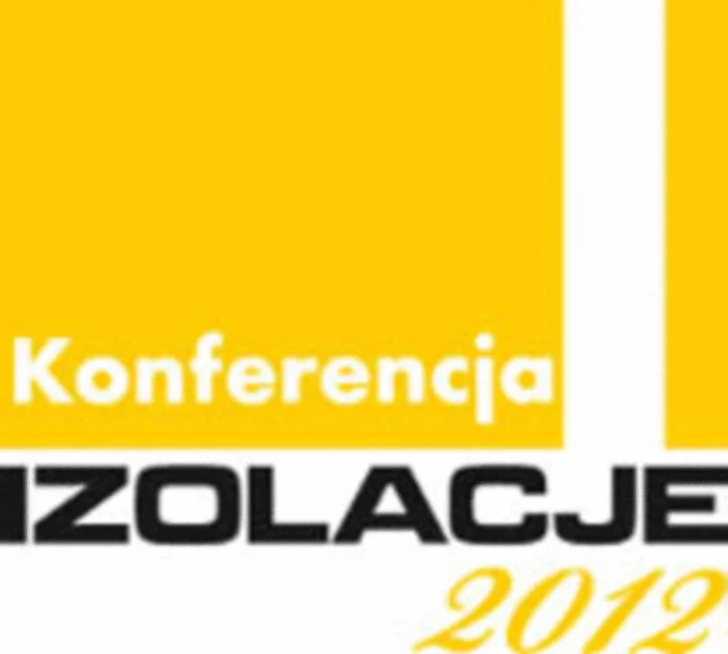 Konferencja IZOLACJE 2012 – pierwsze spotkanie branży izolacyjnej - zdjęcie