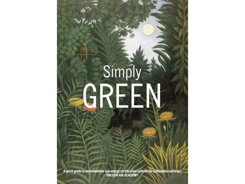 Simply GREEN: Systemy certyfikacji w pigułce w najnowszej książce wydanej przez Swegon Air Academy! zdjęcie