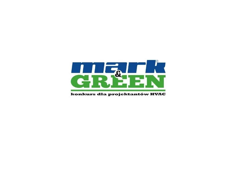 mark & green: konkurs dla projektantów HVAC. Projektuj ekologicznie z Mark Polska zdjęcie