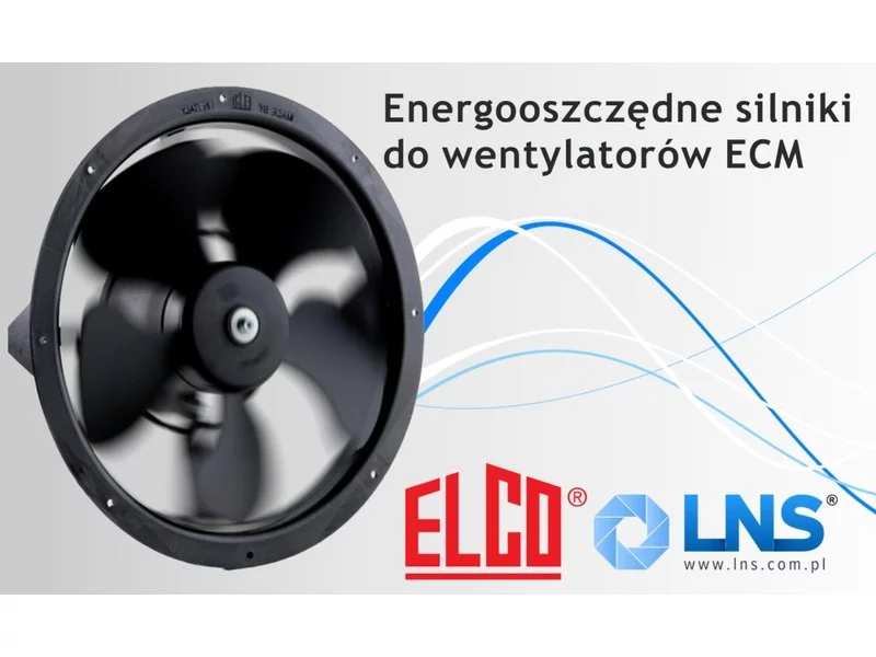 NOWOŚĆ! Nowe energooszczędne silniki do wentylatorów ECM firmy ELCO zdjęcie
