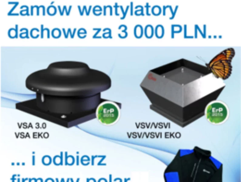 Zamów wentylatory dachowe za 3000 PLN... - zdjęcie