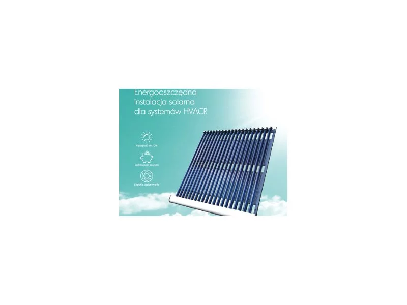 SolarCool. Innowacyjna instalacja solarna dla systemów HVACR w ofercie  KLIMA-THERM zdjęcie