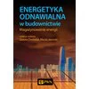 Książka: Energetyka odnawialna w budownictwie. Magazynowanie energii - zdjęcie