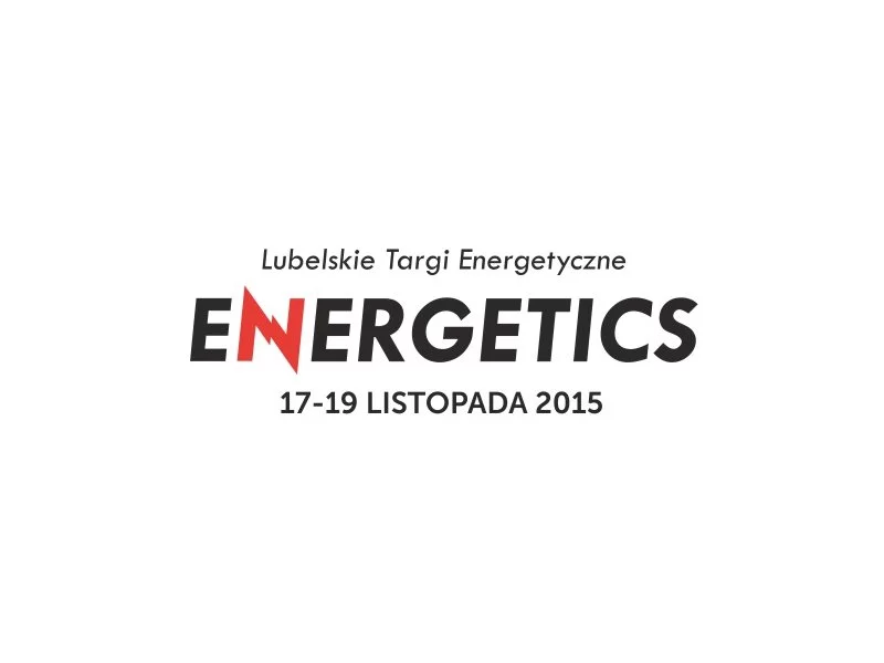 VIII  Lubelskie Targi Energetyczne ENERGETICS 2015 zdjęcie