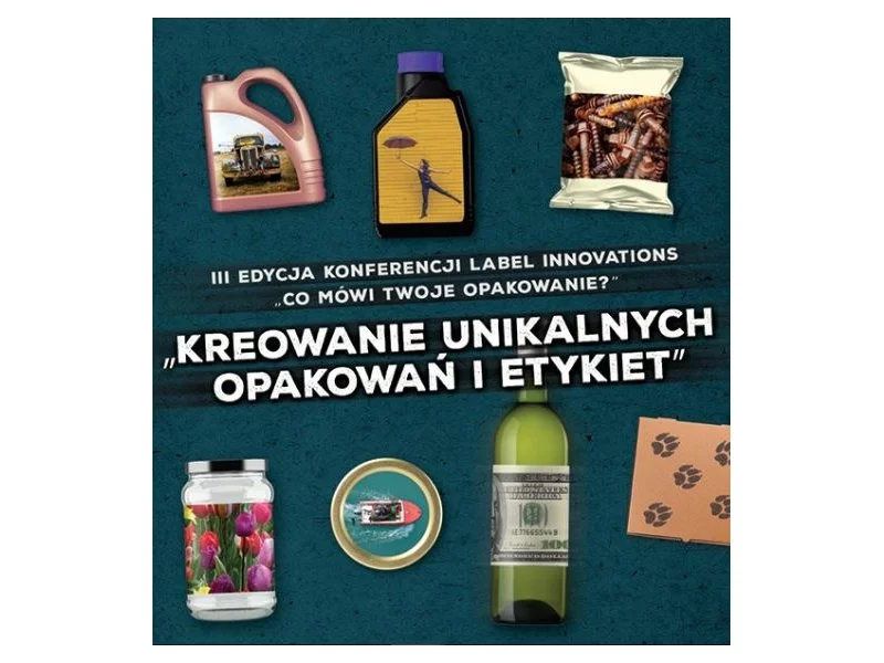 III edycja konferencji Label Innovations &#8222;Co mówi twoje opakowanie?&#8221; zdjęcie