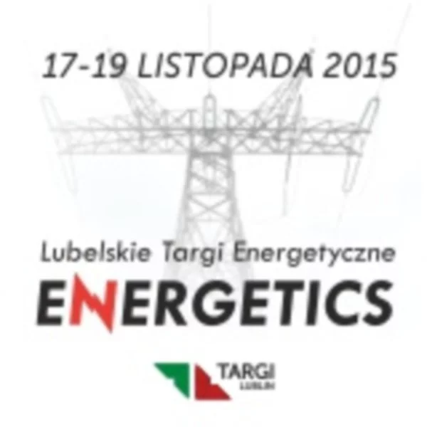 Lublin miejscem  spotkania przedstawicieli branży energetycznej - zdjęcie