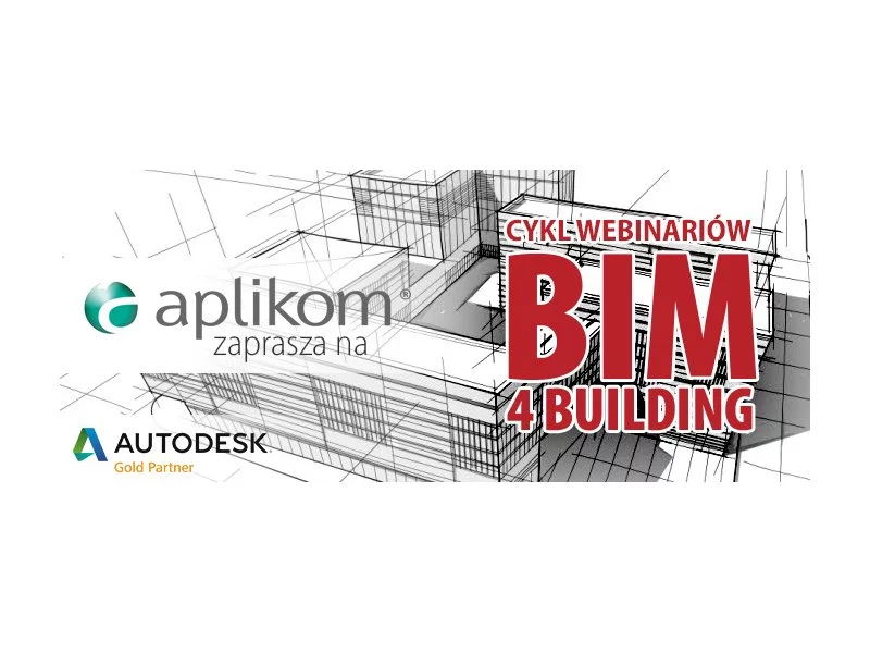 BIM 4 BUILDING - Cykl webinariów zdjęcie
