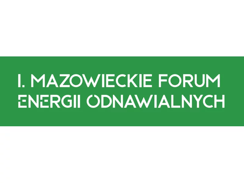 I. Mazowieckie Forum Energii Odnawialnych zdjęcie