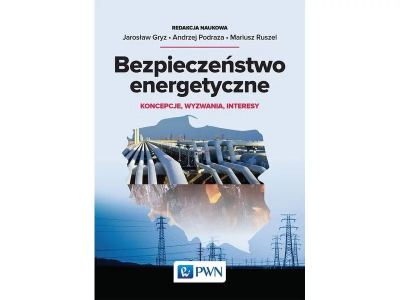 Książka: Bezpieczeństwo energetyczne zdjęcie