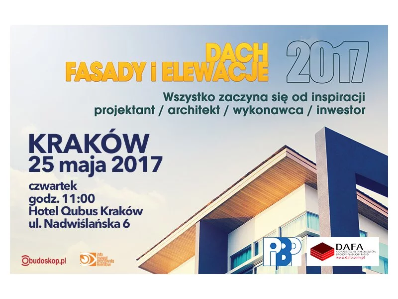 Dach, Fasady i Elewacje &#8211; wyzwaniem projektanta, inwestora, wykonawcy już 25 maja 2017 w Qubus Hotel Kraków zdjęcie