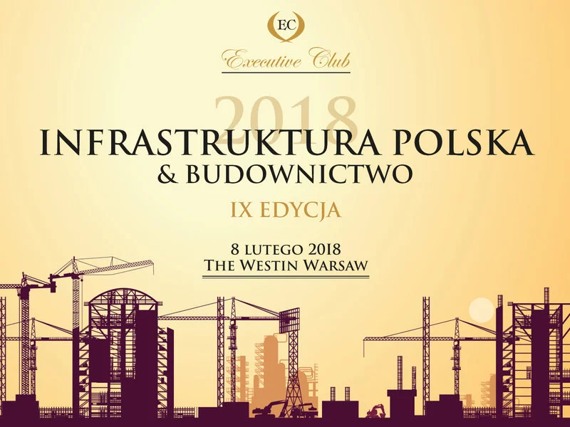 Już wkrótce IX edycja konferencji „Infrastruktura Polska & Budownictwo” - zdjęcie