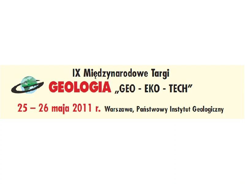 IX Międzynarodowe Targi Geologia 2011 GEO-EKO-TECH zdjęcie