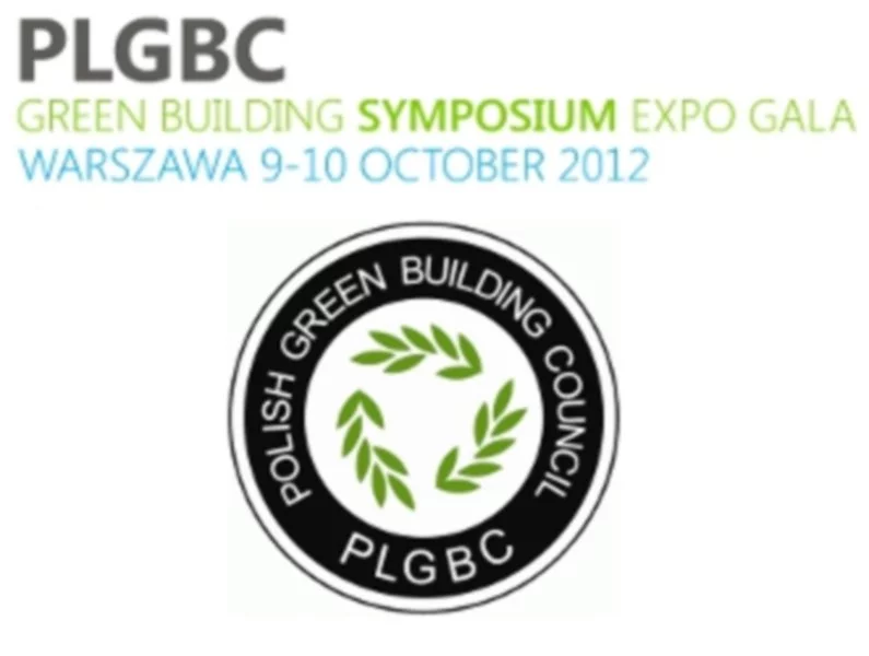 Czwarta edycja PLGBC Green Building Symposium w Warszawie 09 października 2012r - zdjęcie