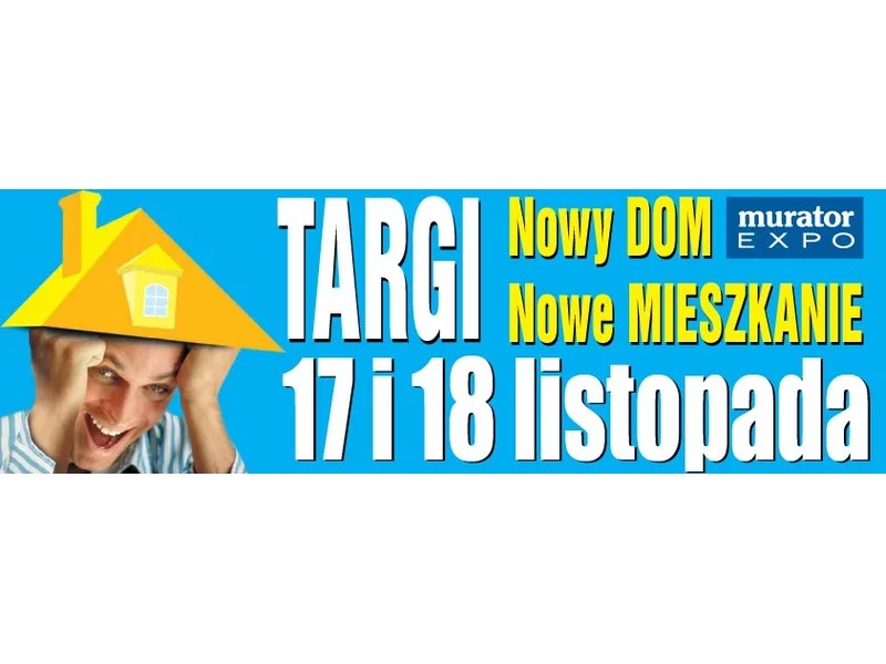 39. edycja Targów Mieszkaniowych Nowy DOM Nowe MIESZKANIE zdjęcie