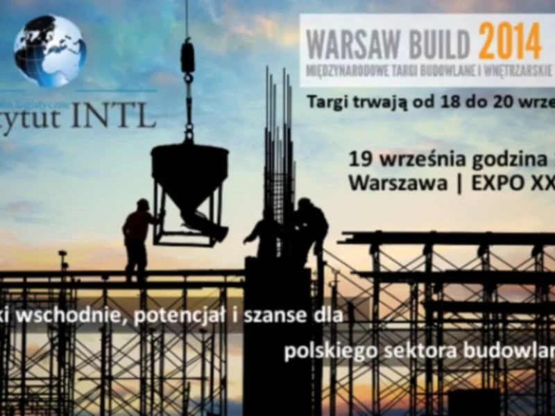 "Go East" budowlańcy - konferencja na targach Warsaw Build 2014 - zdjęcie