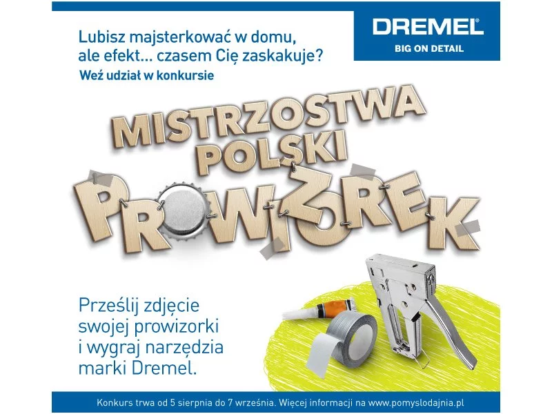 Dremel ogłasza Mistrzostwa Polski Prowizorek zdjęcie