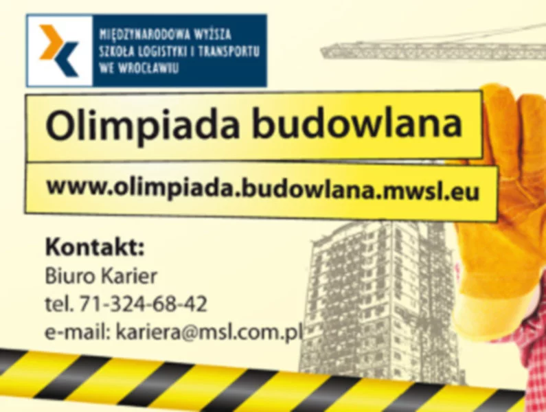 Zbuduj swoją przyszłość z MWSLiT we Wrocławiu i weź udział w II edycji Olimpiady Budowlanej! - zdjęcie
