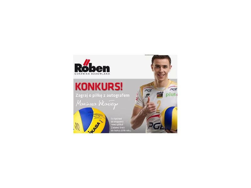 Zgarnij piłkę z podpisem Mariusza Wlazłego w konkursie Röben zdjęcie