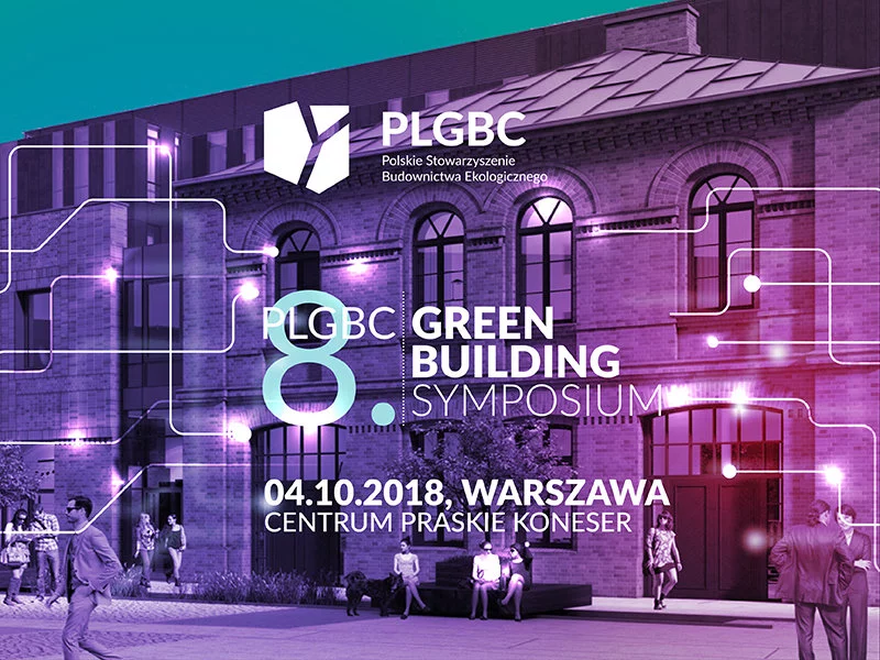 8. PLGBC Green Building Symposium - zdjęcie