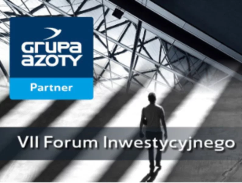 Grupa Azoty partnerem VII Forum Inwestycyjnego w Tarnowie - zdjęcie