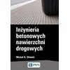 Książka: Inżynieria betonowych nawierzchni drogowych - zdjęcie