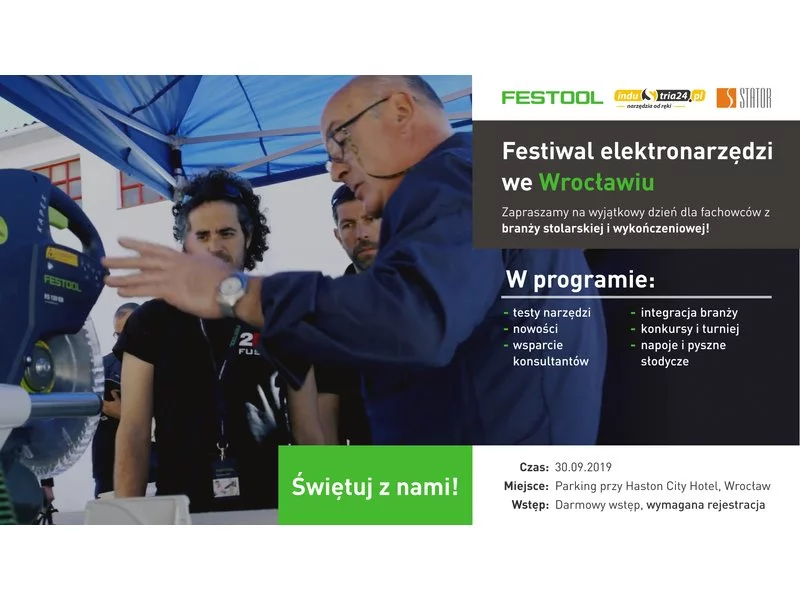 Festool Roadshow 2019 Wrocław - Festiwal Elektronarzędzi! zdjęcie