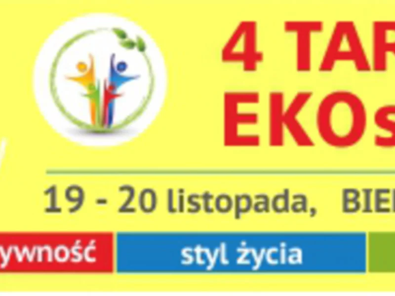 4 Międzynarodowe Targi EKOstyl 2016 – Zdrowej żywności, Zdrowego stylu życia i Ekorodziny w Bielsku-Białej - zdjęcie