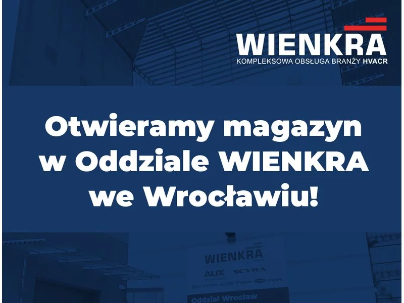 Otwieramy magazyn w oddziale WIENKRA we Wrocławiu! zdjęcie