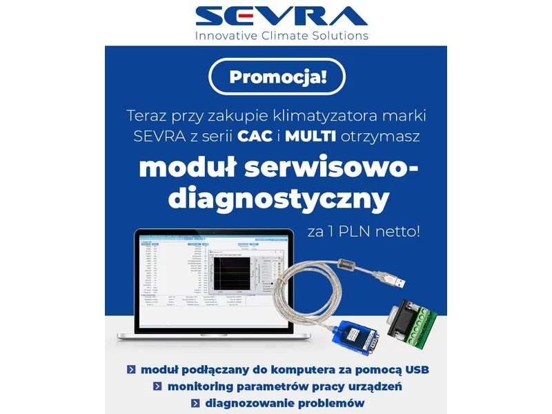 Promocja! Teraz przy zakupie klimatyzatora marki SERVA z serii CAC i MULTI otrzymasz moduł serwisowo-diagnostyczny za 1 PLN netto! zdjęcie