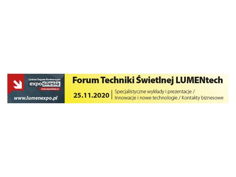Forum Techniki Świetlnej LUMENtech 2020 - 25 listopada 2020, Sosnowiec zdjęcie