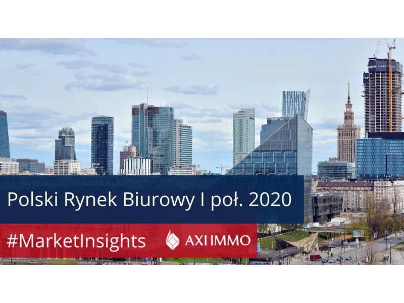 4 trendy na polskim rynku biurowym po I połowie 2020 r. zdjęcie