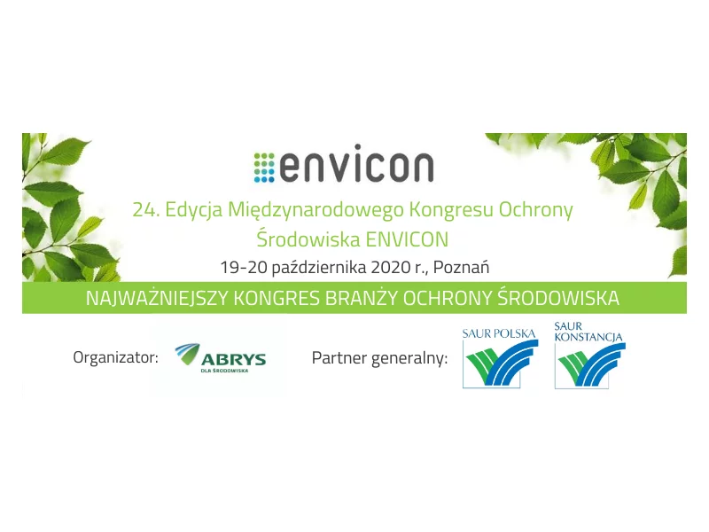 Najważniejsze wydarzenie w branży ochrony środowiska . 24. Międzynarodowy Kongres ENVICON  19-20 października w Poznaniu  zdjęcie
