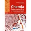 Książka: Chemia koordynacyjna w zastosowaniach - zdjęcie