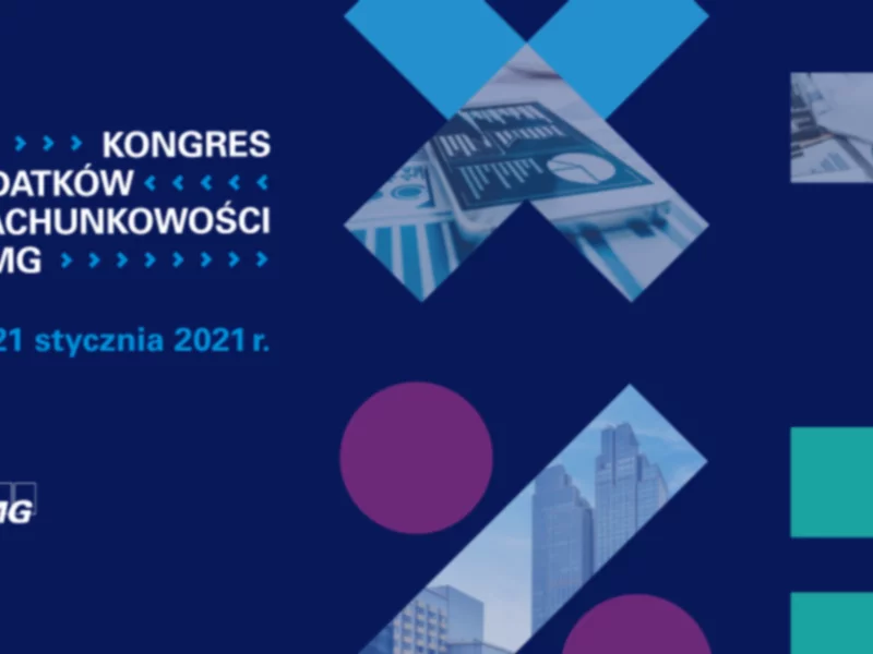 11. Kongres Podatków i Rachunkowości KPMG 20-21 stycznia 2021 r. Business Reimagined - zdjęcie