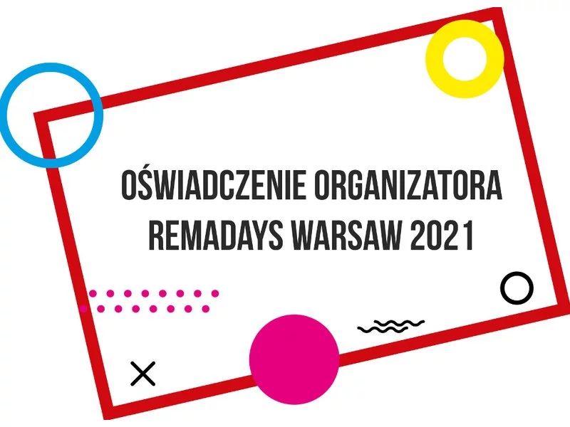 Oświadczenie organizatora targów RemaDays Warsaw 2021 zdjęcie