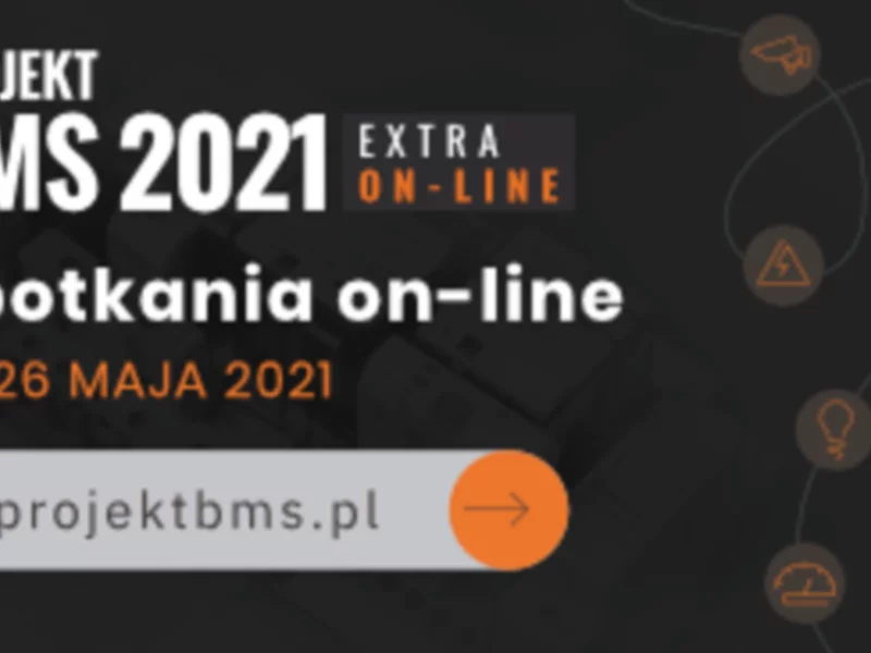 PROJEKT BMS Extra 2021 on –line: integracja branży technologii budynkowych, analiza danych i perspektywy rozwoju. - zdjęcie
