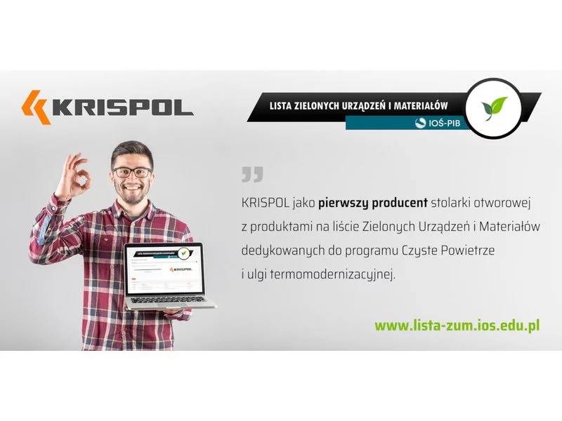 KRISPOL jako pierwszy producent stolarki otworowej z produktami na liście Zielonych Urządzeń i Materiałów dedykowanych do programu Czyste Powietrze i ulgi termomodernizacyjnej zdjęcie