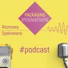 Targi Packaging Innovations startują z podcastami - zdjęcie