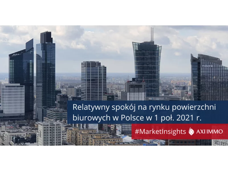 Relatywny spokój na rynku powierzchni biurowych w Polsce zdjęcie