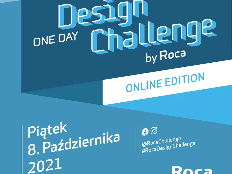 „Roca One Day Design Challenge” – III edycja konkursu dla młodych architektów i projektantów tym razem w formule online - zdjęcie