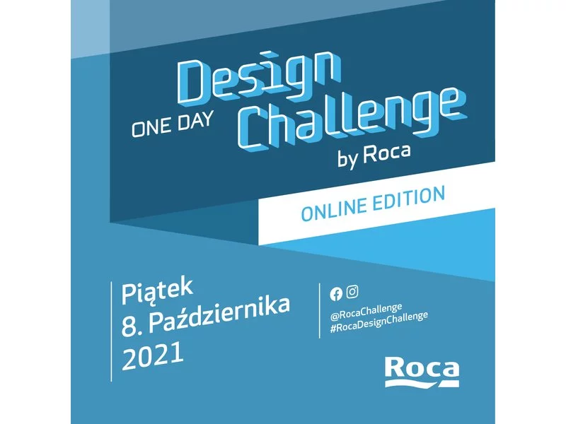 „Roca One Day Design Challenge” – III edycja konkursu dla młodych architektów i projektantów tym razem w formule online zdjęcie