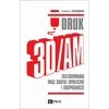 Książka: DRUK 3D/AM - zdjęcie