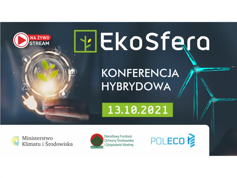 EkoSfera – eksperckie debaty o aktualnych wyzwaniach środowiskowych dla Polski zdjęcie
